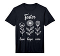Foster Parent Foster Mom Dad Love Hope T-Shirt - Graphic Print Men Women - T-Shirt, Sweatshirt, Hoodie