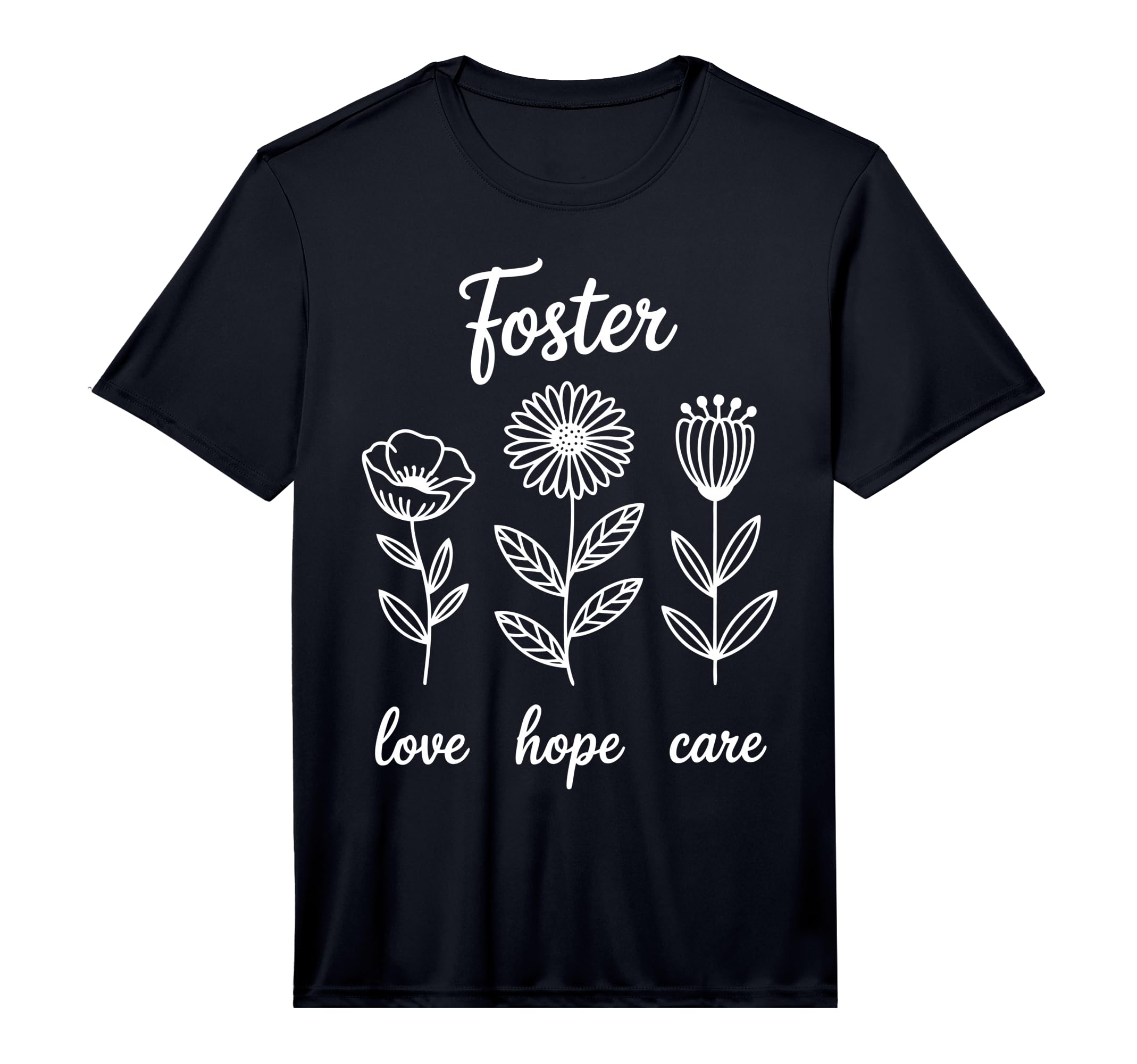 Foster Parent Foster Mom Dad Love Hope T-Shirt - Graphic Print Men Women - T-Shirt, Sweatshirt, Hoodie