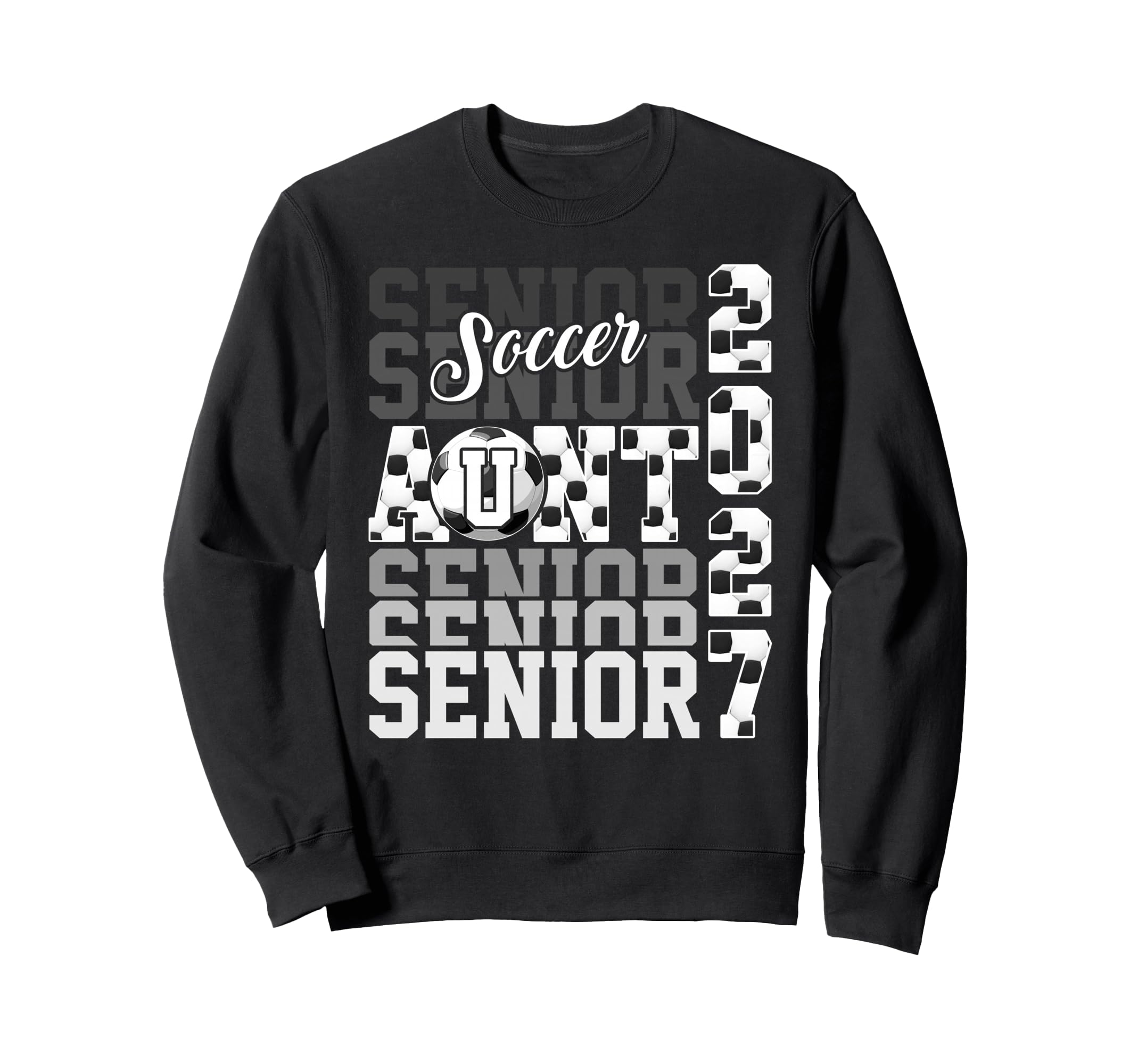 Senior 2027 Soccer Aunt Proud Sweatshirt - Fun Novelty Design Unisex - T-Shirt, Sweatshirt, Hoodie