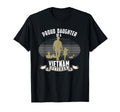 Daughter Vietnam Veteran Vet Dad T-Shirt - Fun Novelty Design Men Women - T-Shirt, Sweatshirt, Hoodie
