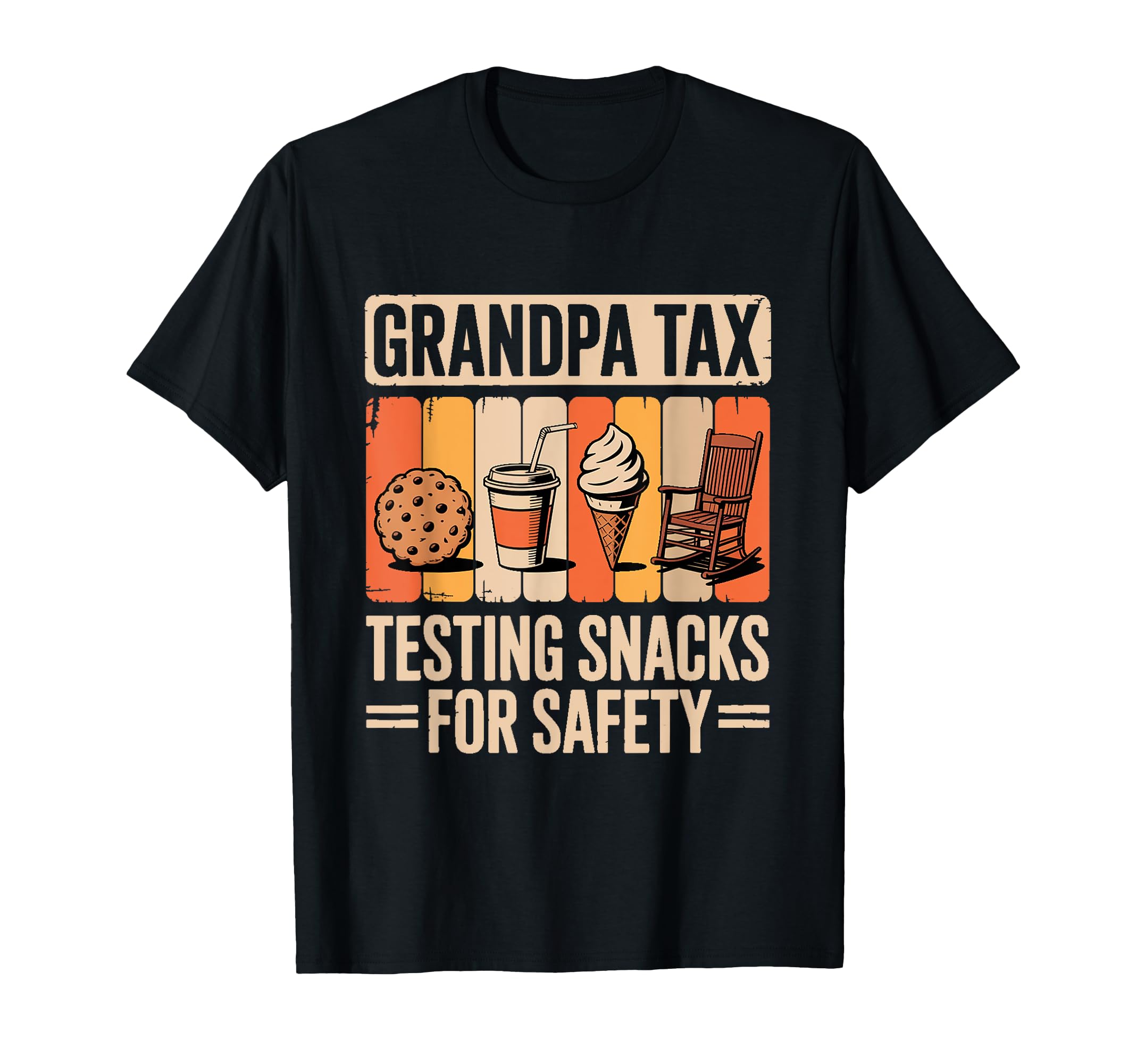 Grandpa Tax Testing Snacks Safety T-Shirt - Minimalist Print for Adults - T-Shirt, Sweatshirt, Hoodie