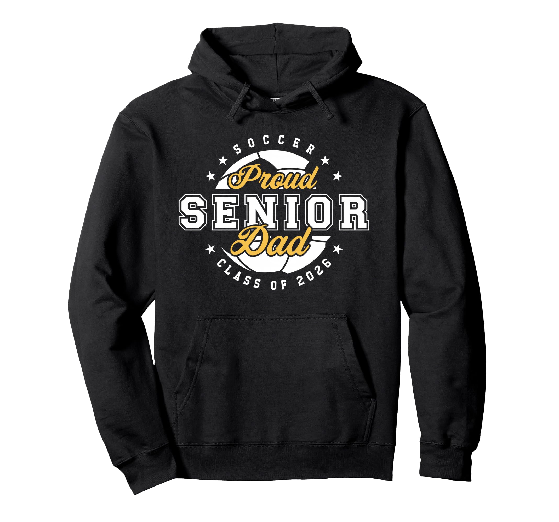 Proud Dad Soccer Player Senior Year Hoodie - Fun Novelty Design for Adults - T-Shirt, Sweatshirt, Hoodie