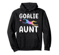 Soccer Goalie Aunt Soccer Keeper Hoodie - Aesthetic Graphic for Adults - T-Shirt, Sweatshirt, Hoodie