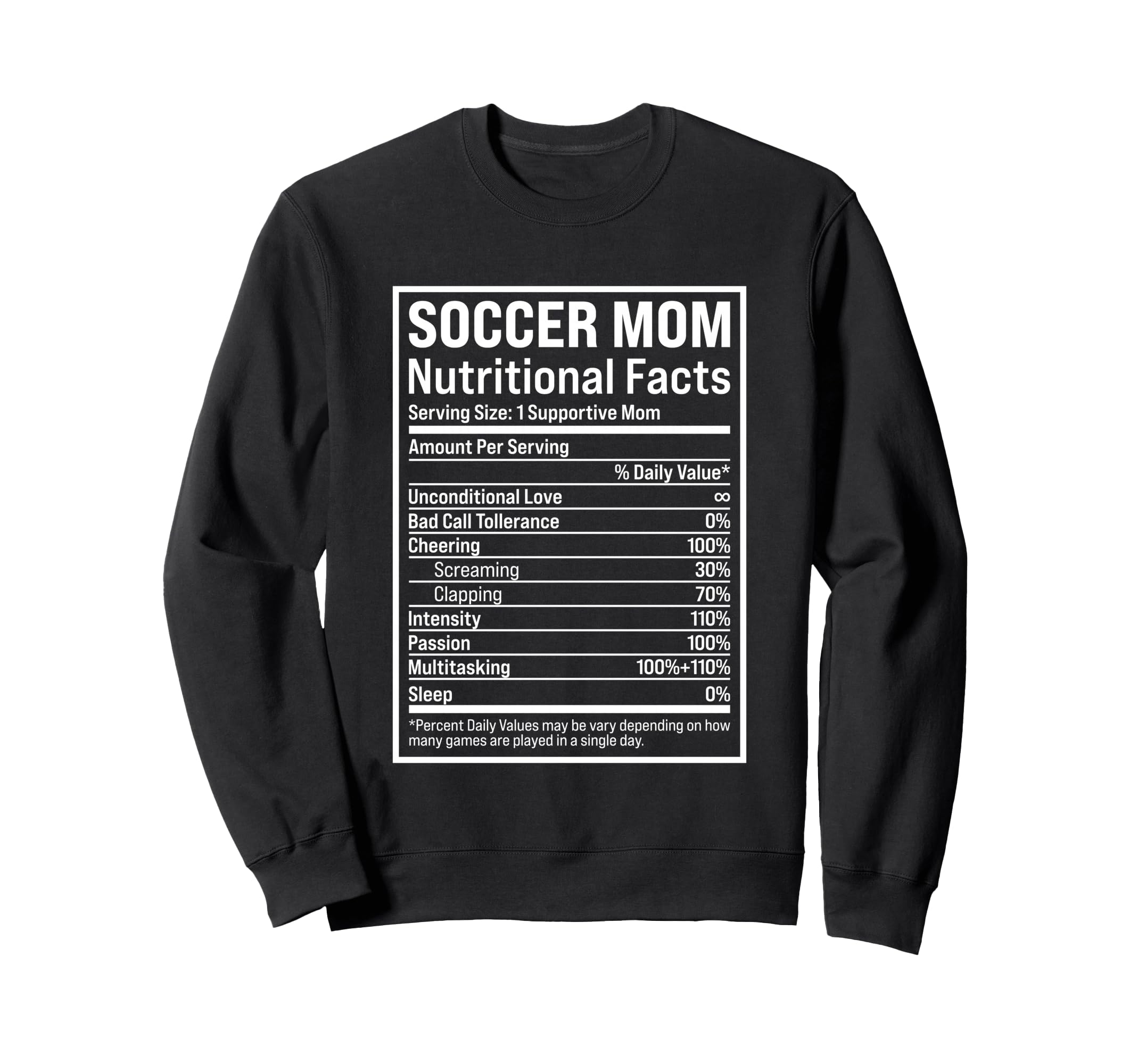 Soccer Mom Ball Mom Nutritional Facts Sweatshirt - Trendy Graphic Unisex - T-Shirt, Sweatshirt, Hoodie