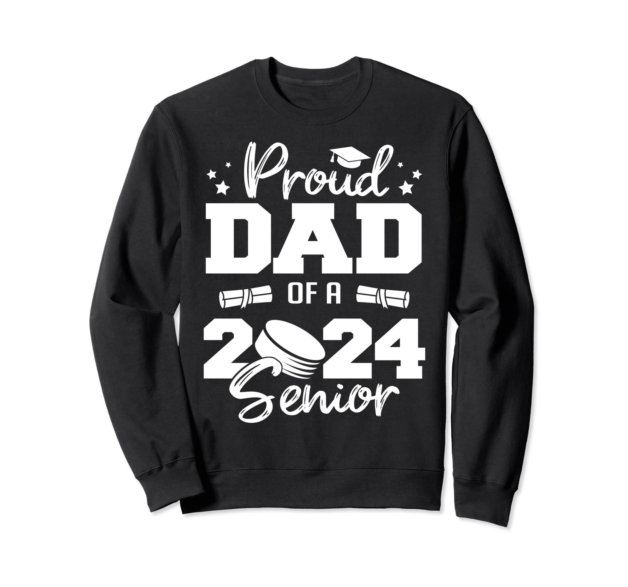 Proud Dad 2024 Senior Funny Hockey Sweatshirt - Streetwear Style Men Women - T-Shirt, Sweatshirt, Hoodie