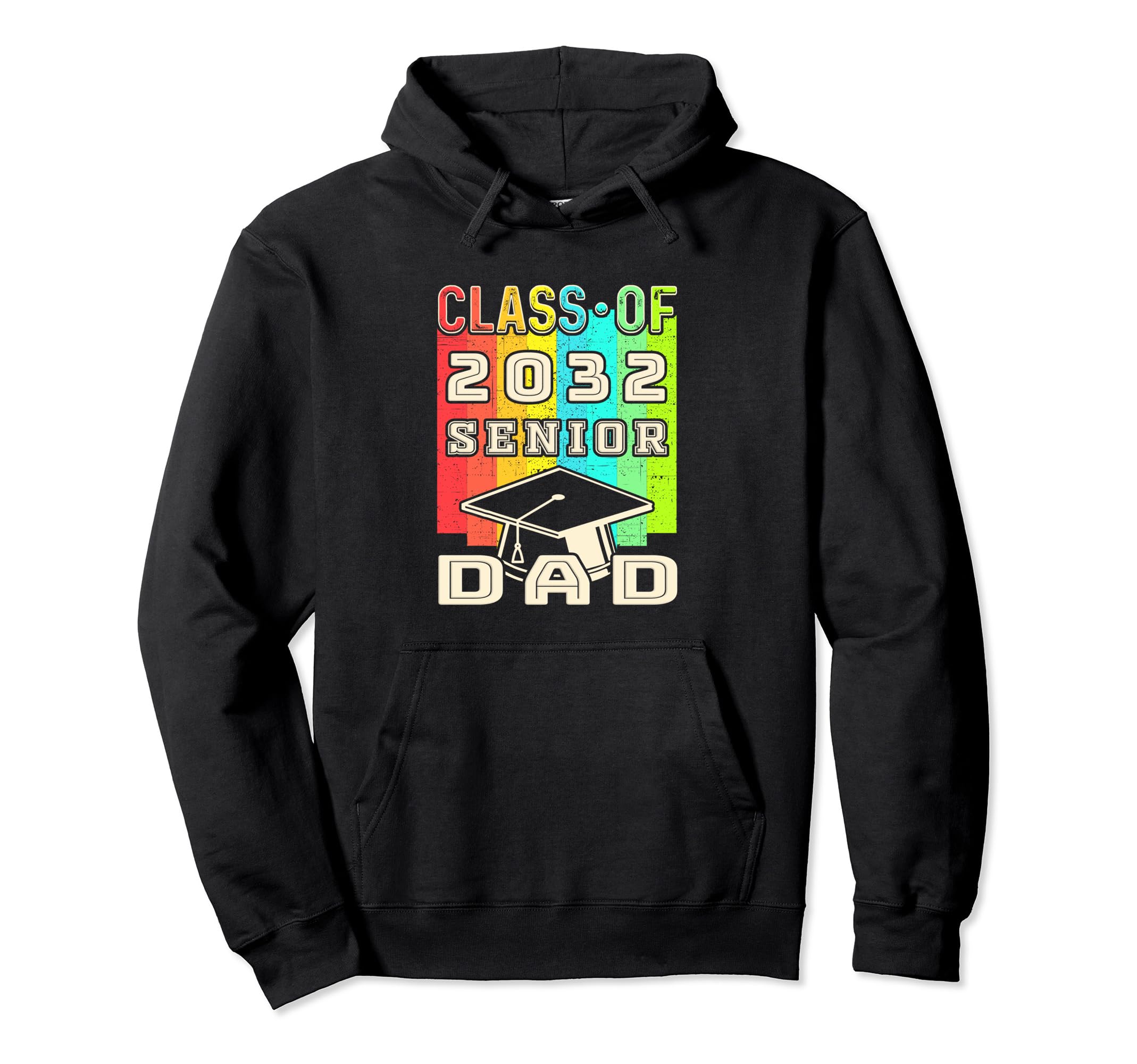 Proud Dad Class 2032 Senior Graduate Hoodie - Casual Everyday Wear Unisex - T-Shirt, Sweatshirt, Hoodie