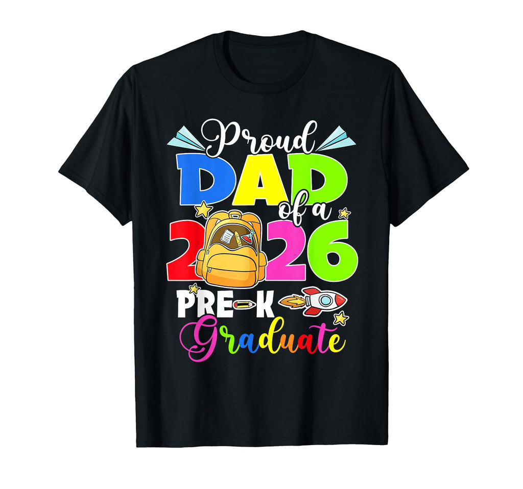 Proud Dad 2026 Pre K Graduate Mothers T-Shirt - Aesthetic Graphic Unisex - T-Shirt, Sweatshirt, Hoodie