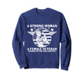 Female Veteran Army Patriotic Sweatshirt - Fun Novelty Design Unisex - T-Shirt, Sweatshirt, Hoodie