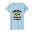 Soccer Mom Fundraiser Champion T-Shirt - Trendy Graphic Men Women - T-Shirt, Sweatshirt, Hoodie