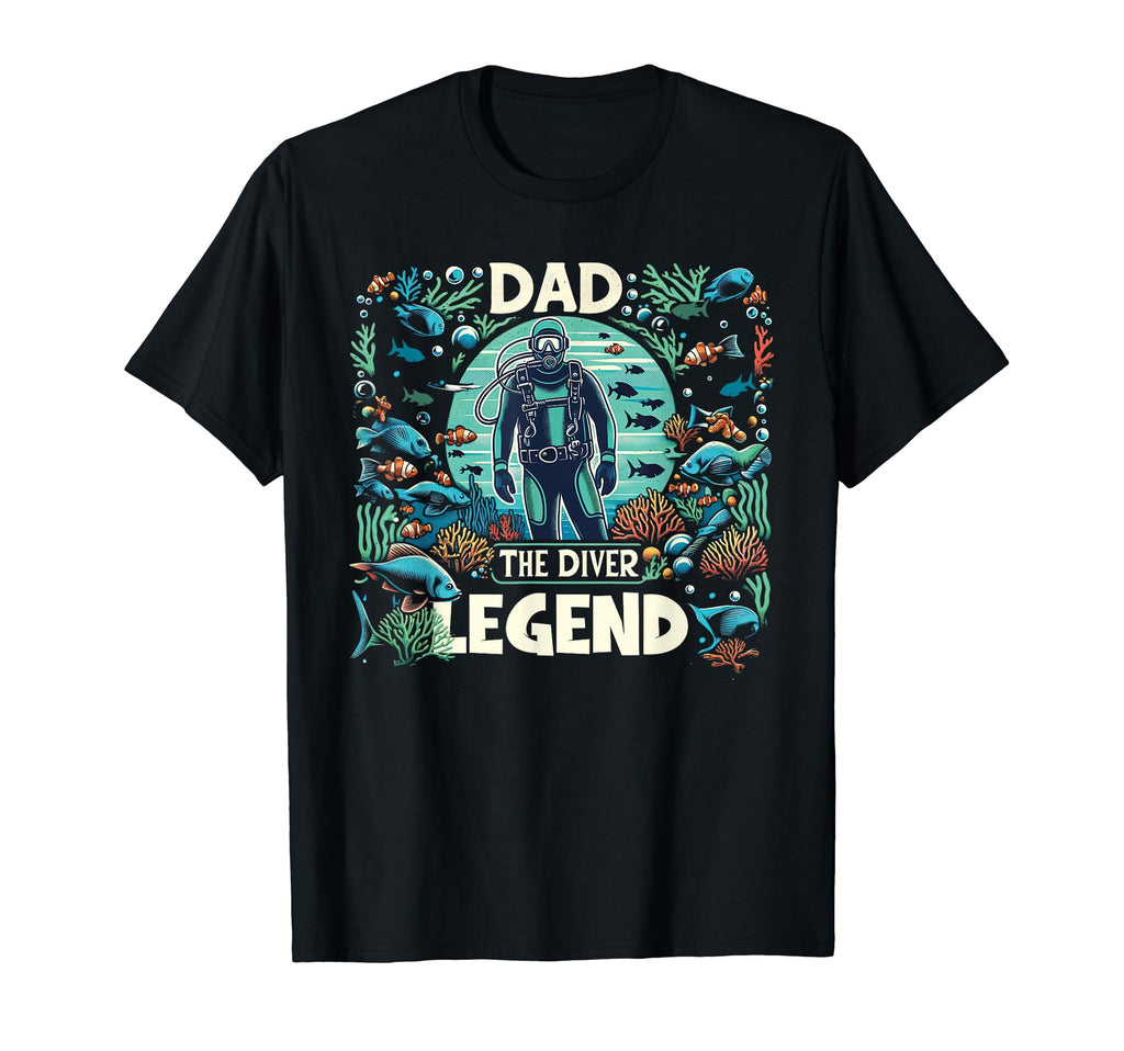 Diving Dad Fathers Day Dad Diver Legend T-Shirt - Graphic Print Unisex - T-Shirt, Sweatshirt, Hoodie