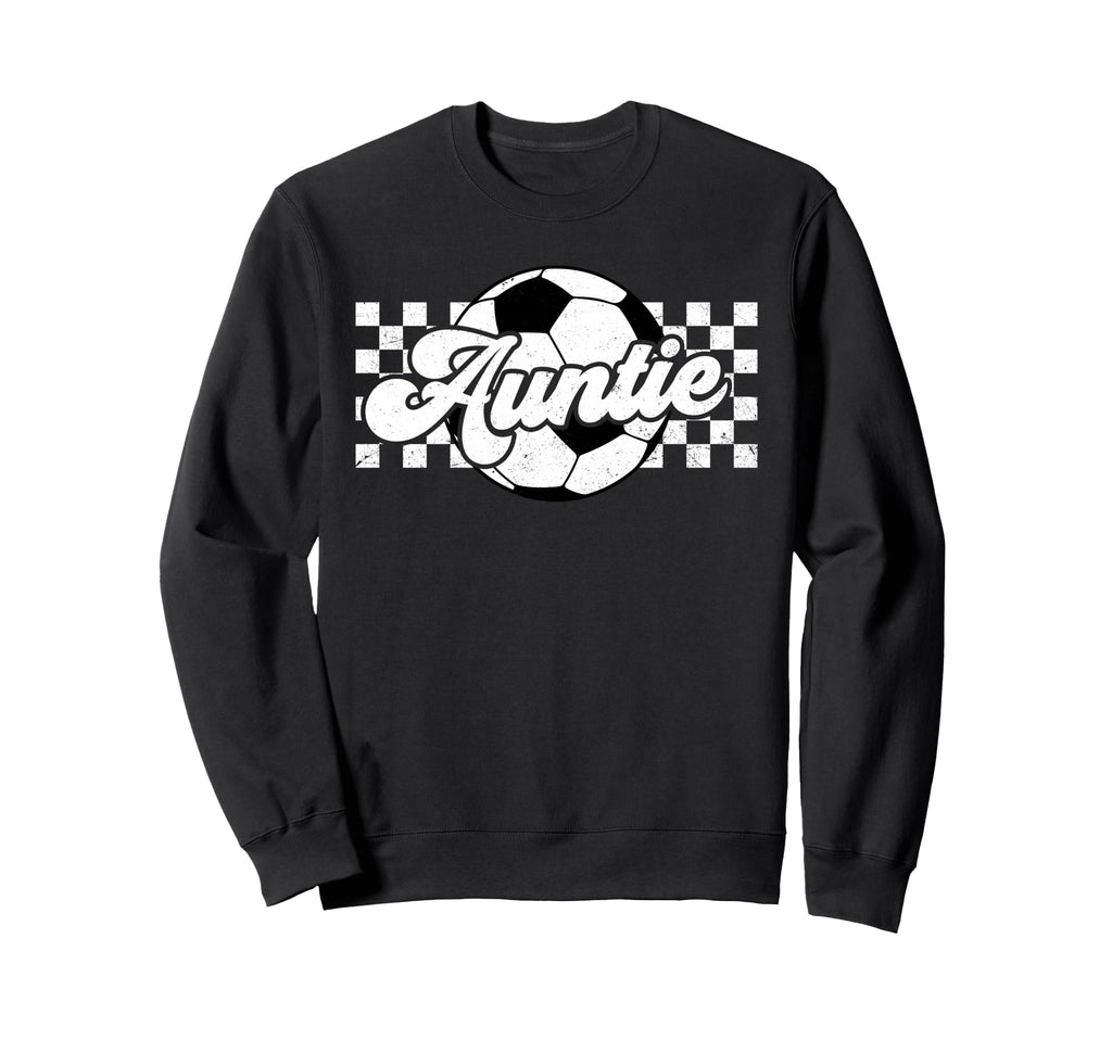 Soccer Auntie Aunt Lover Family Sweatshirt - Trendy Graphic for Adults - T-Shirt, Sweatshirt, Hoodie