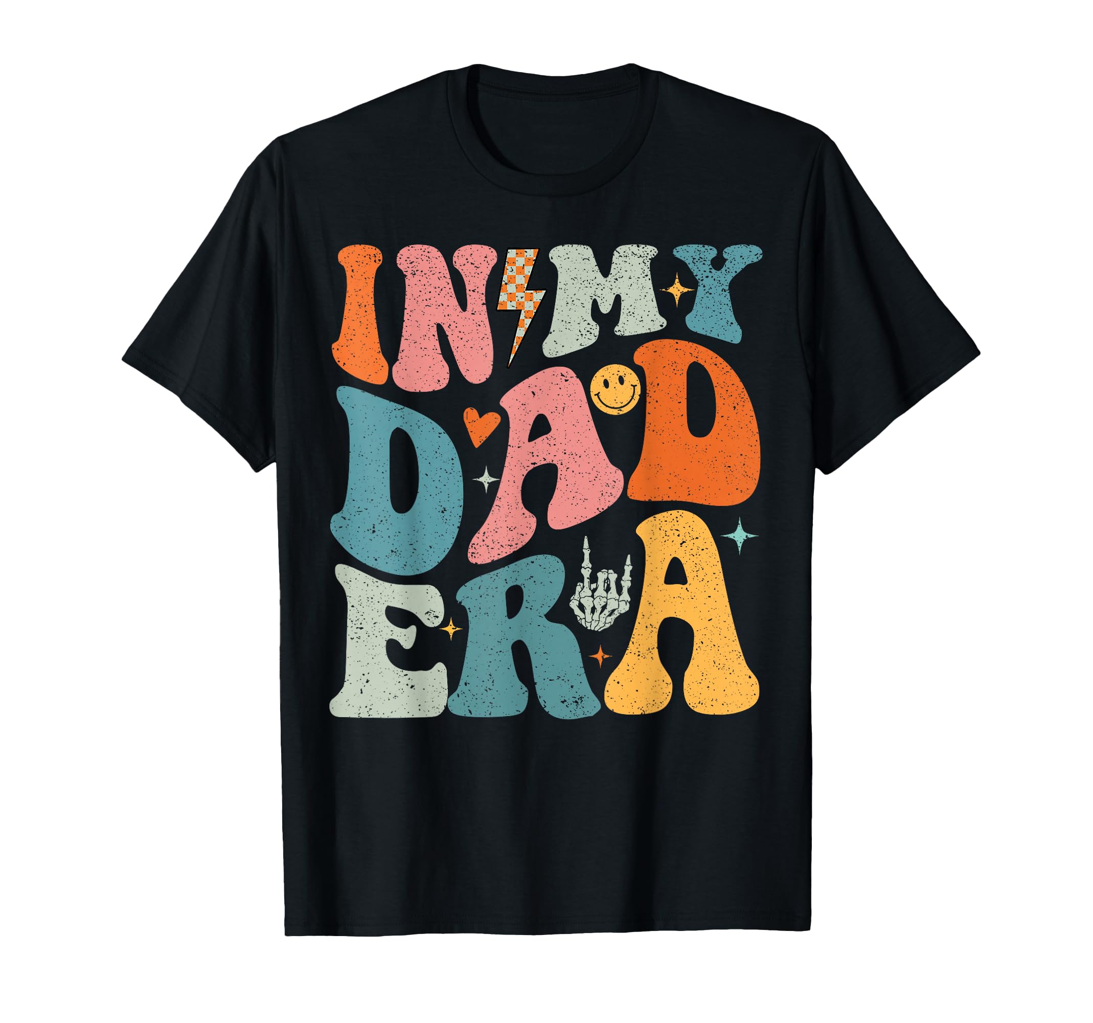 My Dad Era Fathers Day Dad Papa T-Shirt - Streetwear Style for Adults - T-Shirt, Sweatshirt, Hoodie