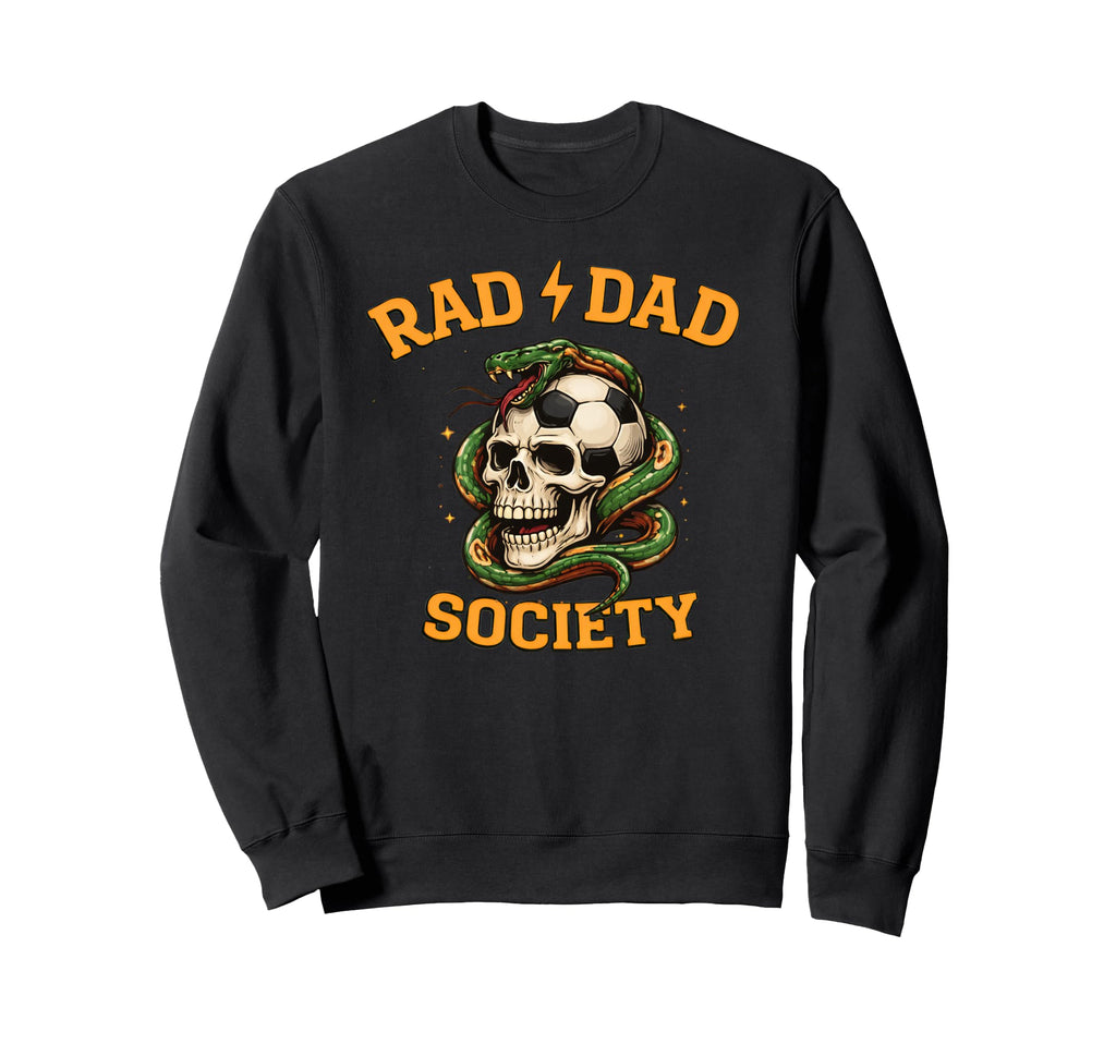 Soccer Father Rad Dad Society Gameday Sweatshirt - Novelty Apparel Unisex - T-Shirt, Sweatshirt, Hoodie
