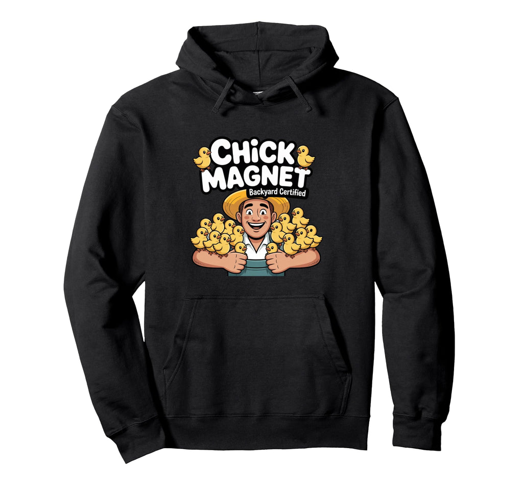 Chick Magnet Funny Backyard Chicken Hoodie - Aesthetic Graphic Unisex - T-Shirt, Sweatshirt, Hoodie