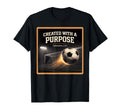 Christian Soccer Created Purpose T-Shirt - Minimalist Print Unisex - T-Shirt, Sweatshirt, Hoodie
