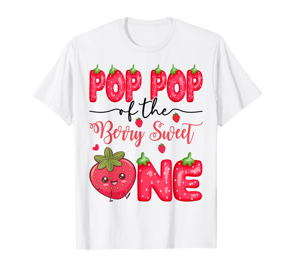 Pop Pop Berry Sweet One Strawberry T-Shirt - Fun Novelty Design Men Women - T-Shirt, Sweatshirt, Hoodie