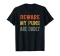 Beware My Puns Are Dadly Humorous Pun T-Shirt - Custom Art Print Unisex - T-Shirt, Sweatshirt, Hoodie