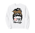 Mom Life Messy Bun Hair Funny Sweatshirt - Aesthetic Graphic for Adults - T-Shirt, Sweatshirt, Hoodie