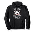 Just Who Loves Soccer Soccer Player Sports Hoodie - Unique Graphic Unisex - T-Shirt, Sweatshirt, Hoodie