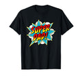 Super Dad Comic Book Superhero Fathers T-Shirt - Unique Graphic for Adults - T-Shirt, Sweatshirt, Hoodie