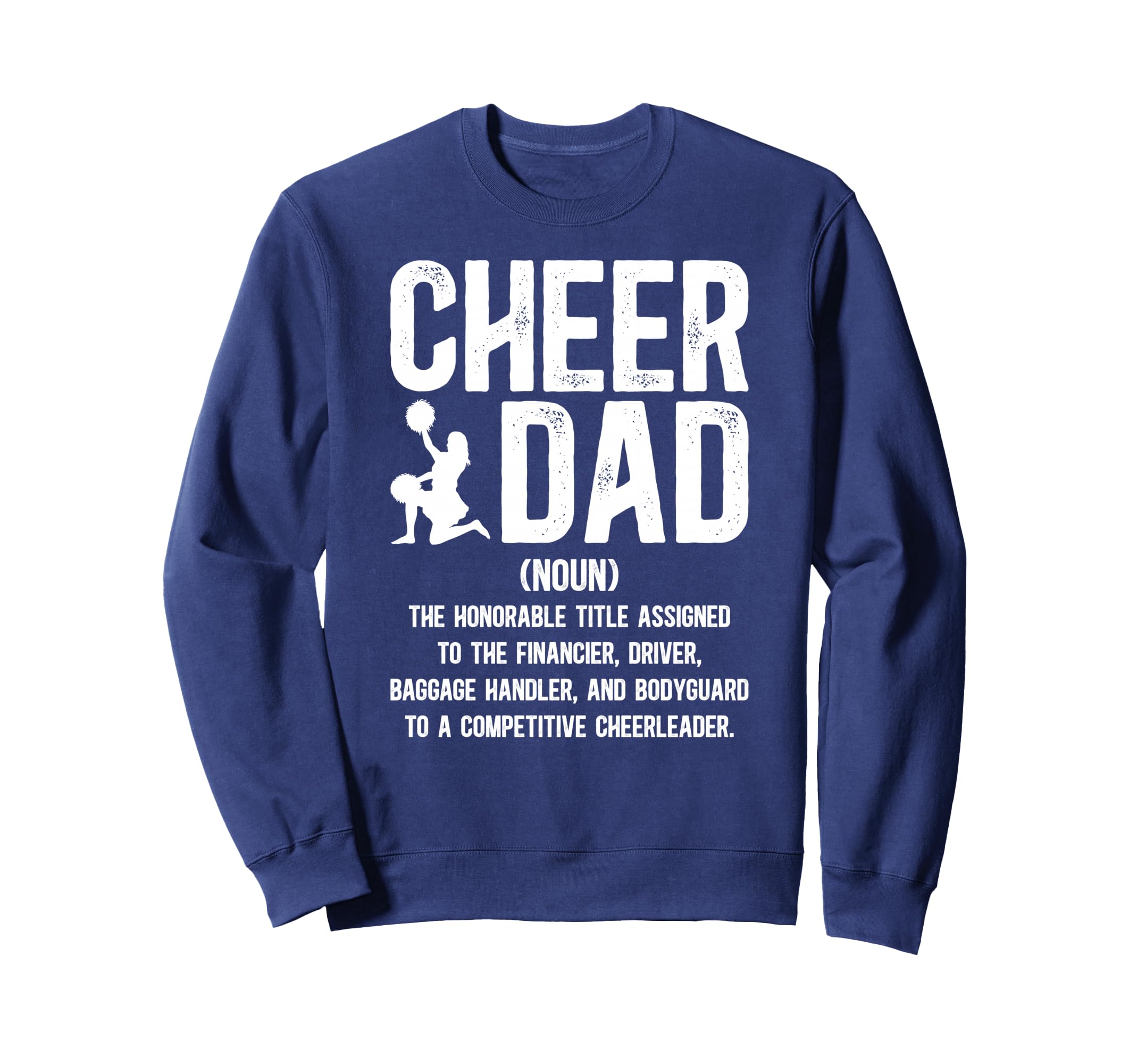 Cheer Dad Definition Cheerleading Sweatshirt - Unique Graphic Men Women - T-Shirt, Sweatshirt, Hoodie