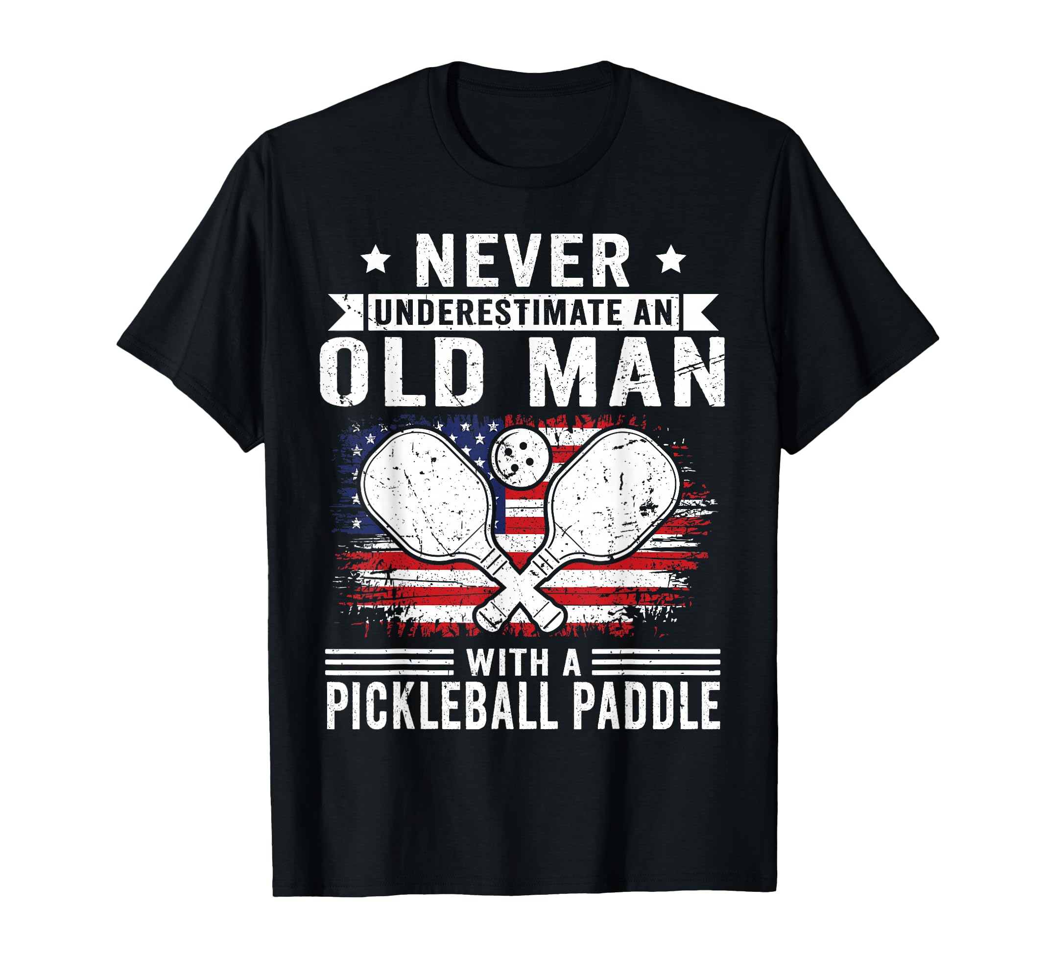 Never Underestimate Old Pickleball T-Shirt - Fun Novelty Design for Adults - T-Shirt, Sweatshirt, Hoodie