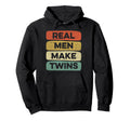 Twins Dad Real Make Twins Funny Hoodie - Fun Novelty Design for Adults - T-Shirt, Sweatshirt, Hoodie