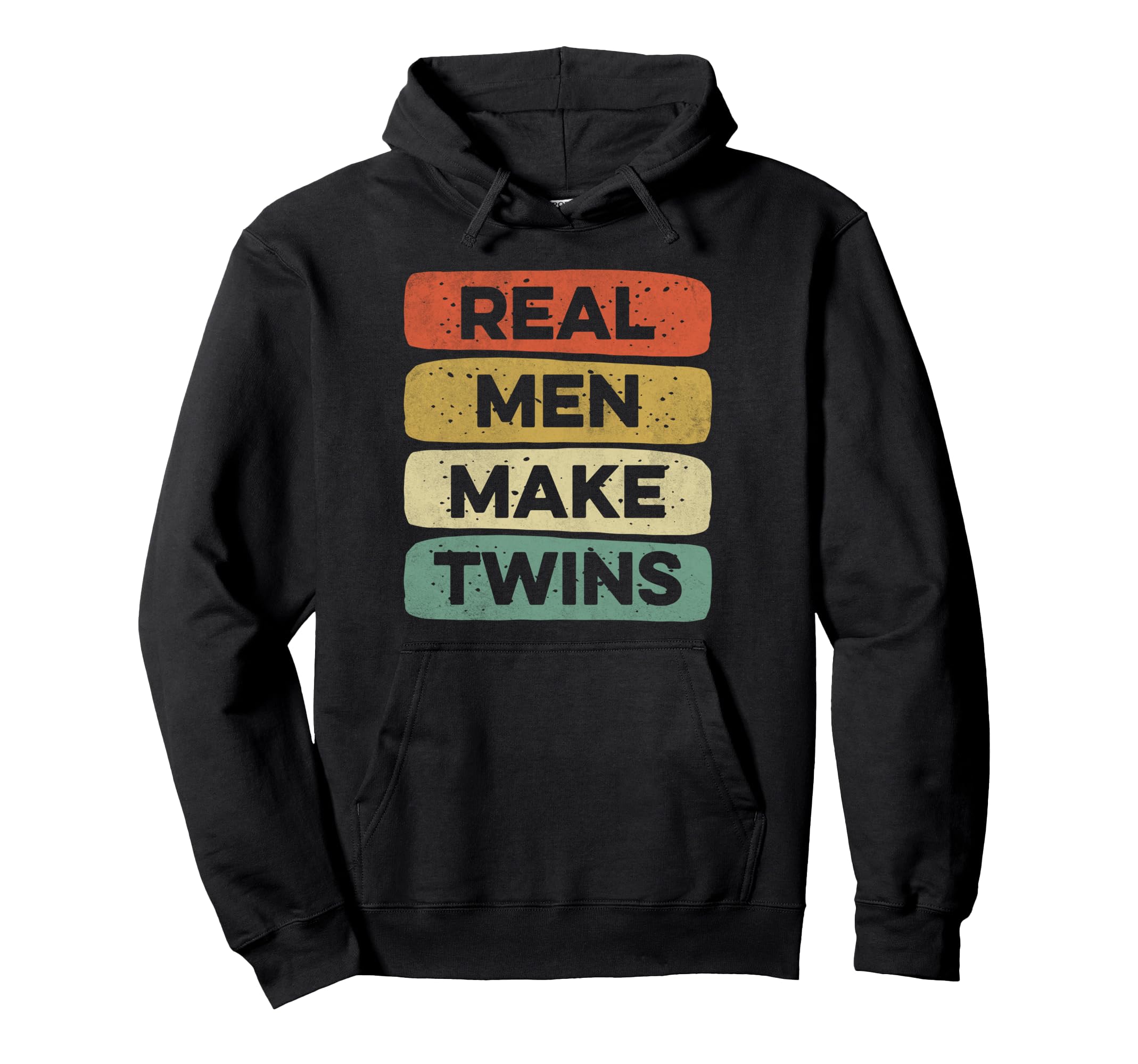 Twins Dad Real Make Twins Funny Hoodie - Fun Novelty Design for Adults - T-Shirt, Sweatshirt, Hoodie