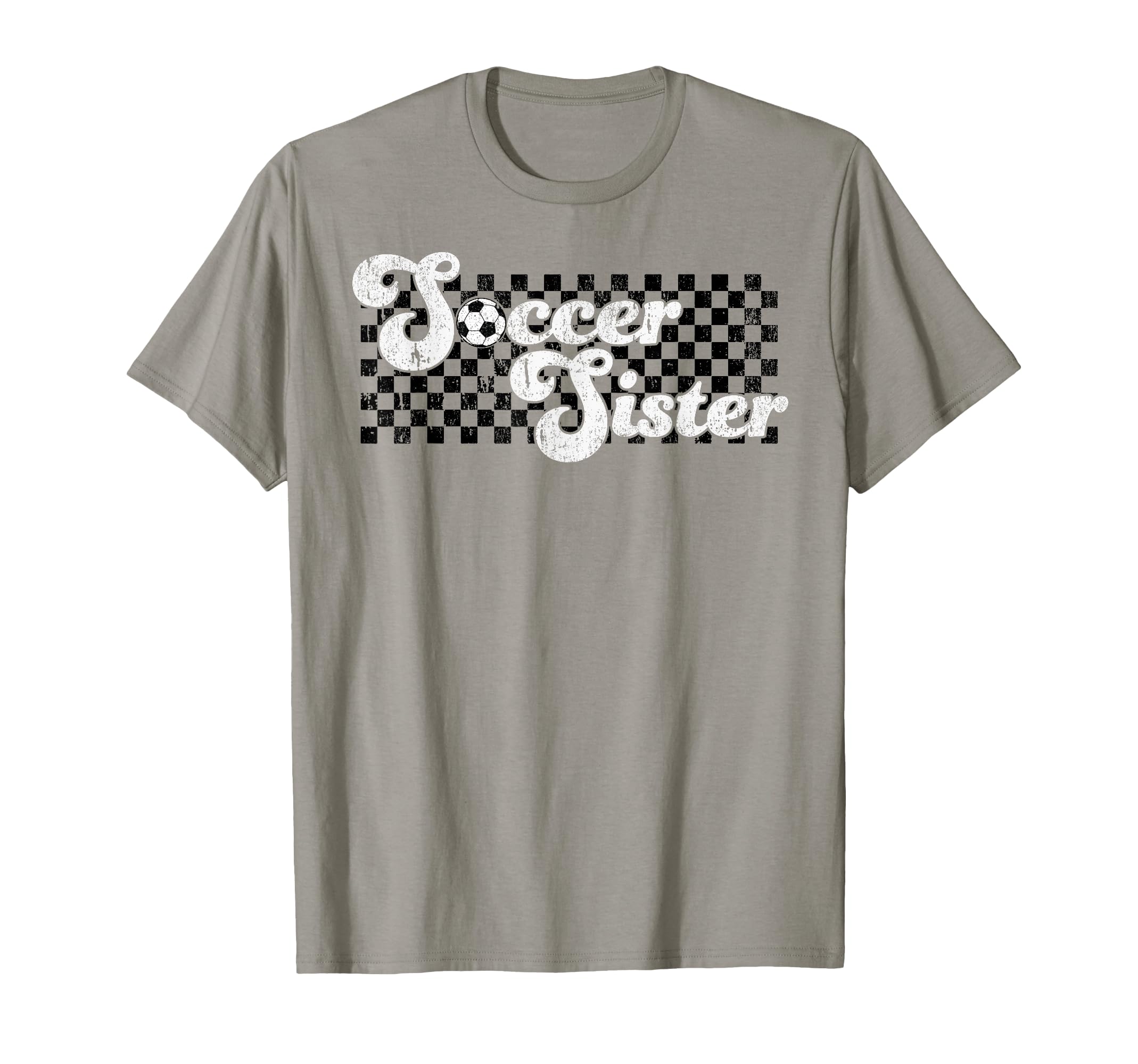 Soccer Sister Soccer Family Checkered T-Shirt - Trendy Graphic for Adults - T-Shirt, Sweatshirt, Hoodie