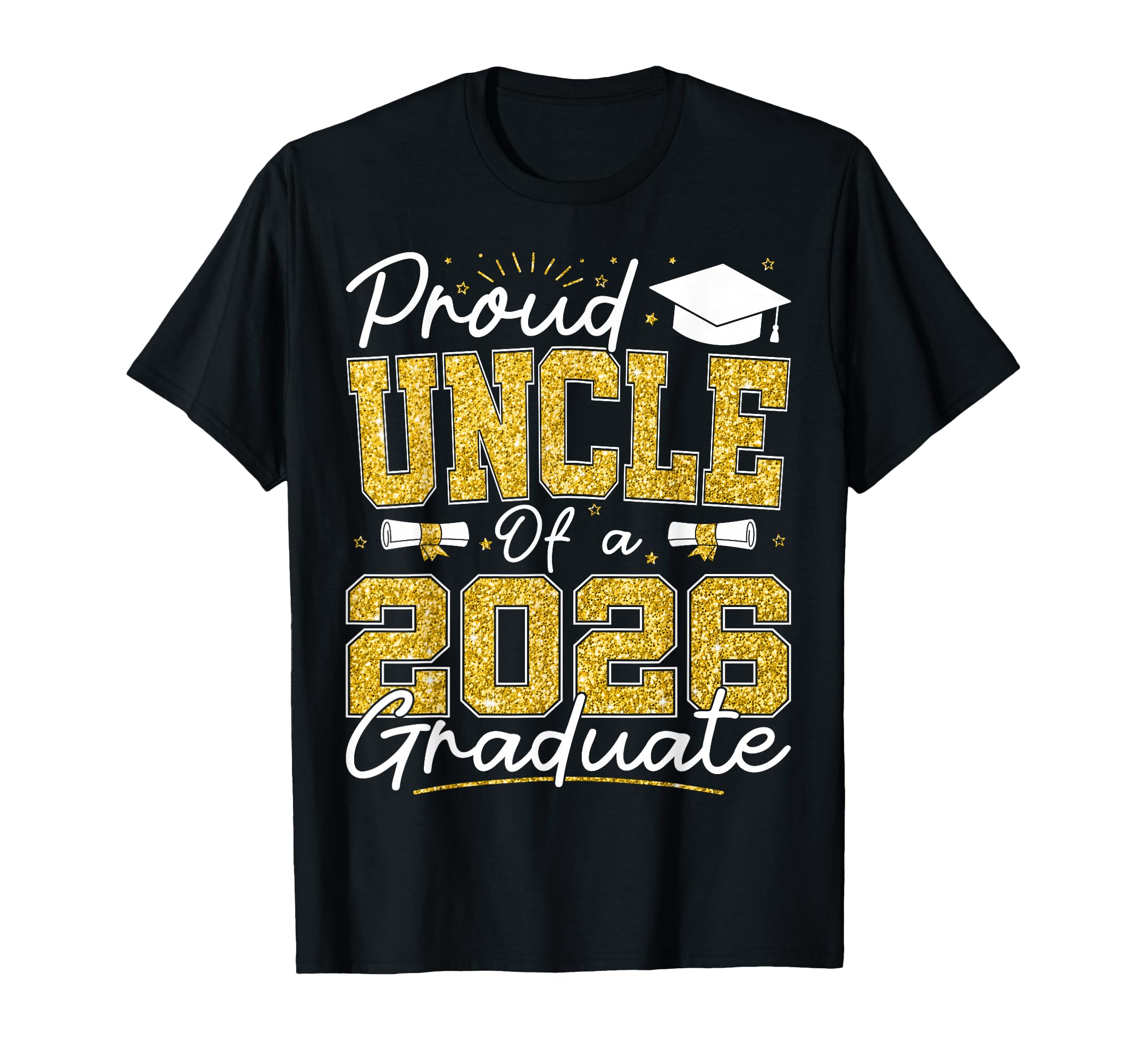 Proud Uncle 2026 Graduate Senior 2026 Grad T-Shirt - Trendy Graphic Unisex - T-Shirt, Sweatshirt, Hoodie