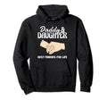 Daddy And Daughter Best Friends Life Hoodie - Unique Graphic Unisex - T-Shirt, Sweatshirt, Hoodie
