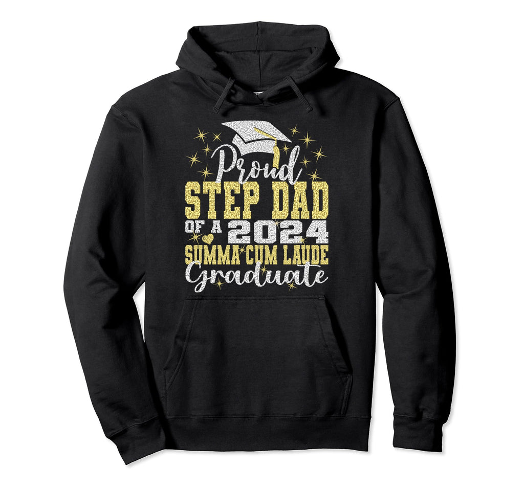Proud Step Dad 2024 Summa Cum Laude Hoodie - Custom Art Print for Adults - T-Shirt, Sweatshirt, Hoodie