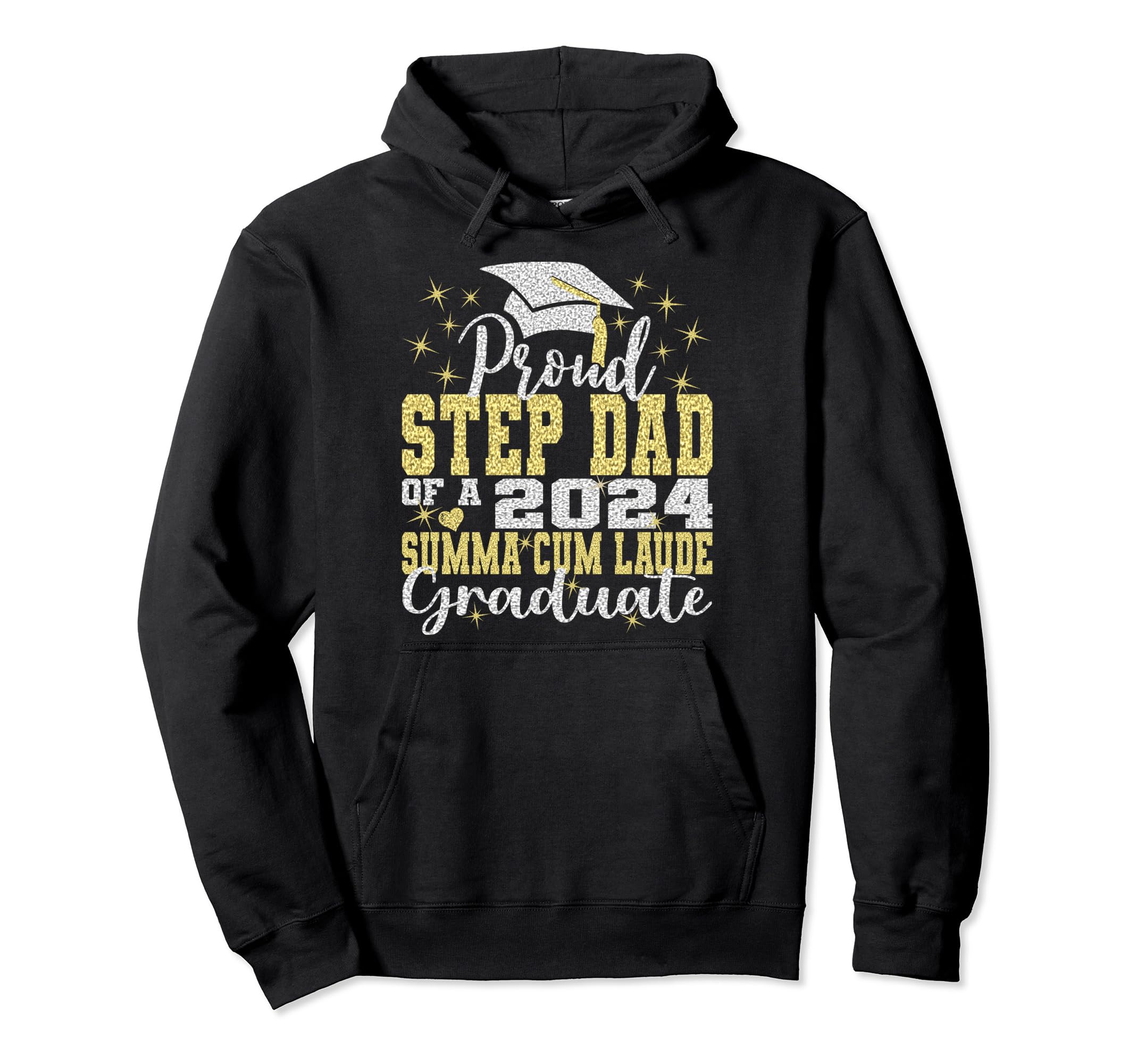 Proud Step Dad 2024 Summa Cum Laude Hoodie - Custom Art Print for Adults - T-Shirt, Sweatshirt, Hoodie