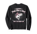 Fish Like Fish Fun Fishing Funny Sweatshirt - Fun Novelty Design Unisex - T-Shirt, Sweatshirt, Hoodie
