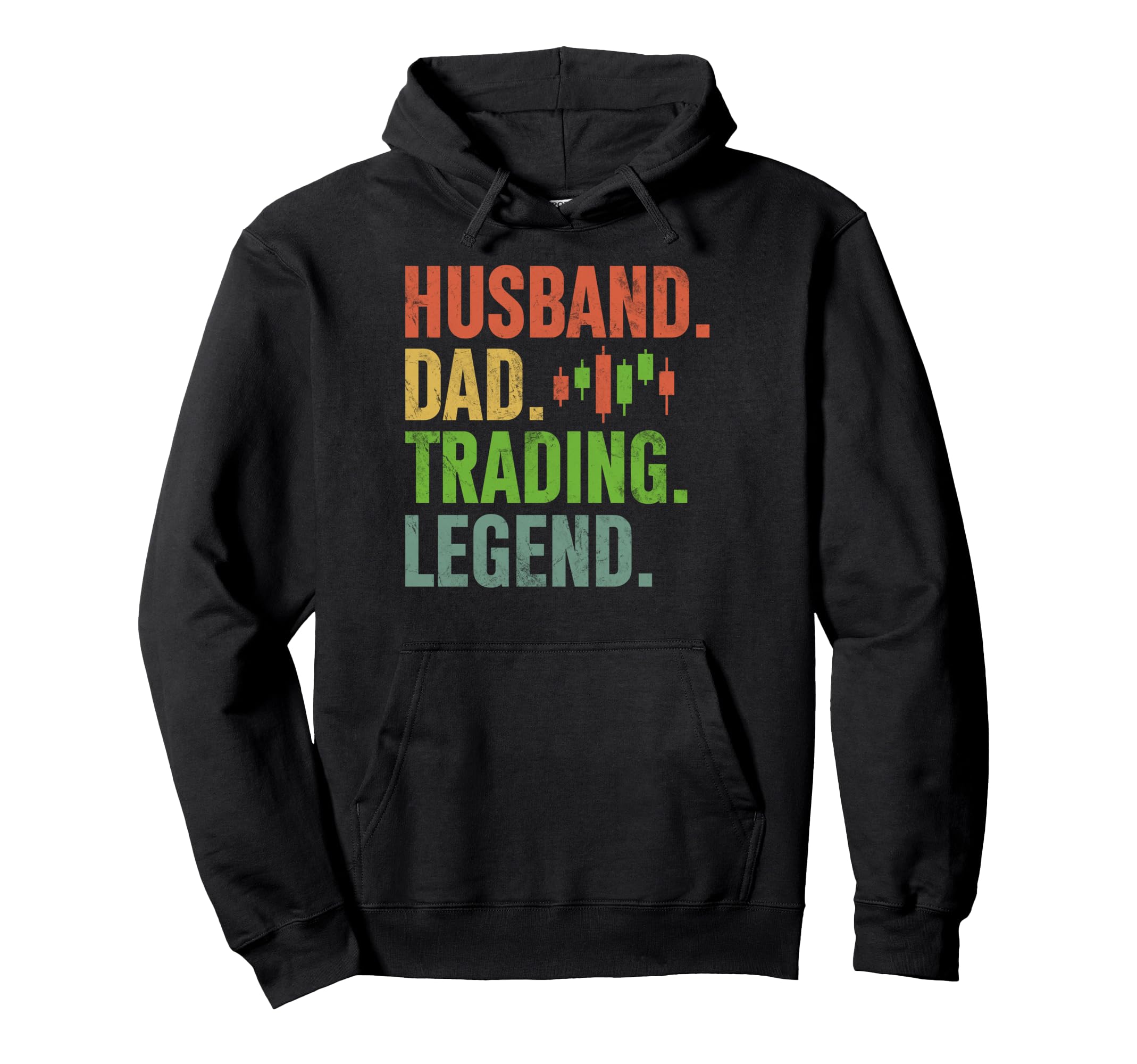 Legend Husband Dad Funny Trading Stock Hoodie - Graphic Print Unisex - T-Shirt, Sweatshirt, Hoodie
