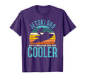 Jet Ski Dad Like Regular Jetski Dad T-Shirt - Graphic Print for Adults - T-Shirt, Sweatshirt, Hoodie