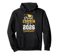 Proud Cousin Class 2026 Graduate Hoodie - Minimalist Print Unisex - T-Shirt, Sweatshirt, Hoodie
