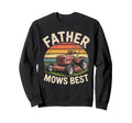 Father Mows Best Funny Lawn Mowing Dad Sweatshirt - Graphic Print Men Women - T-Shirt, Sweatshirt, Hoodie