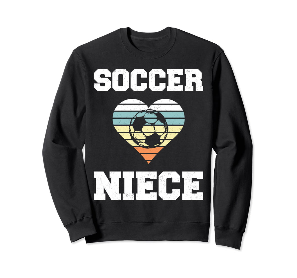 Soccer Niece Family Matching Sport Sweatshirt - Fun Novelty Design Unisex - T-Shirt, Sweatshirt, Hoodie