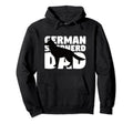 German Shepherd Dad Dog Father German Hoodie - Unique Graphic for Adults - T-Shirt, Sweatshirt, Hoodie