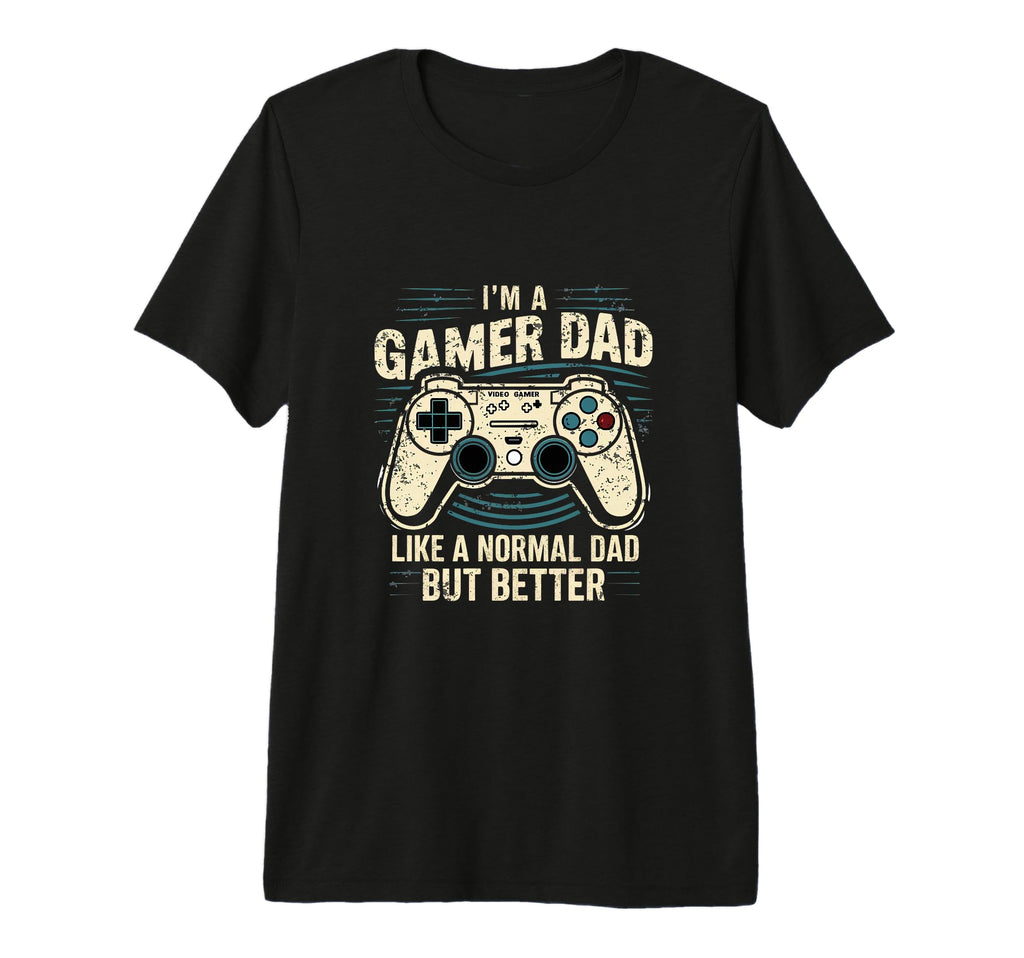 Mens Gamer Dad Like Normal Dad But T-Shirt - Unique Graphic Men Women - T-Shirt, Sweatshirt, Hoodie
