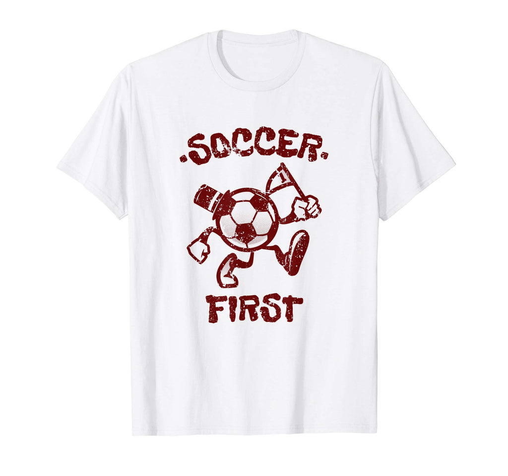 Soccer First Passionate Soccer T-Shirt - Novelty Apparel Unisex - T-Shirt, Sweatshirt, Hoodie