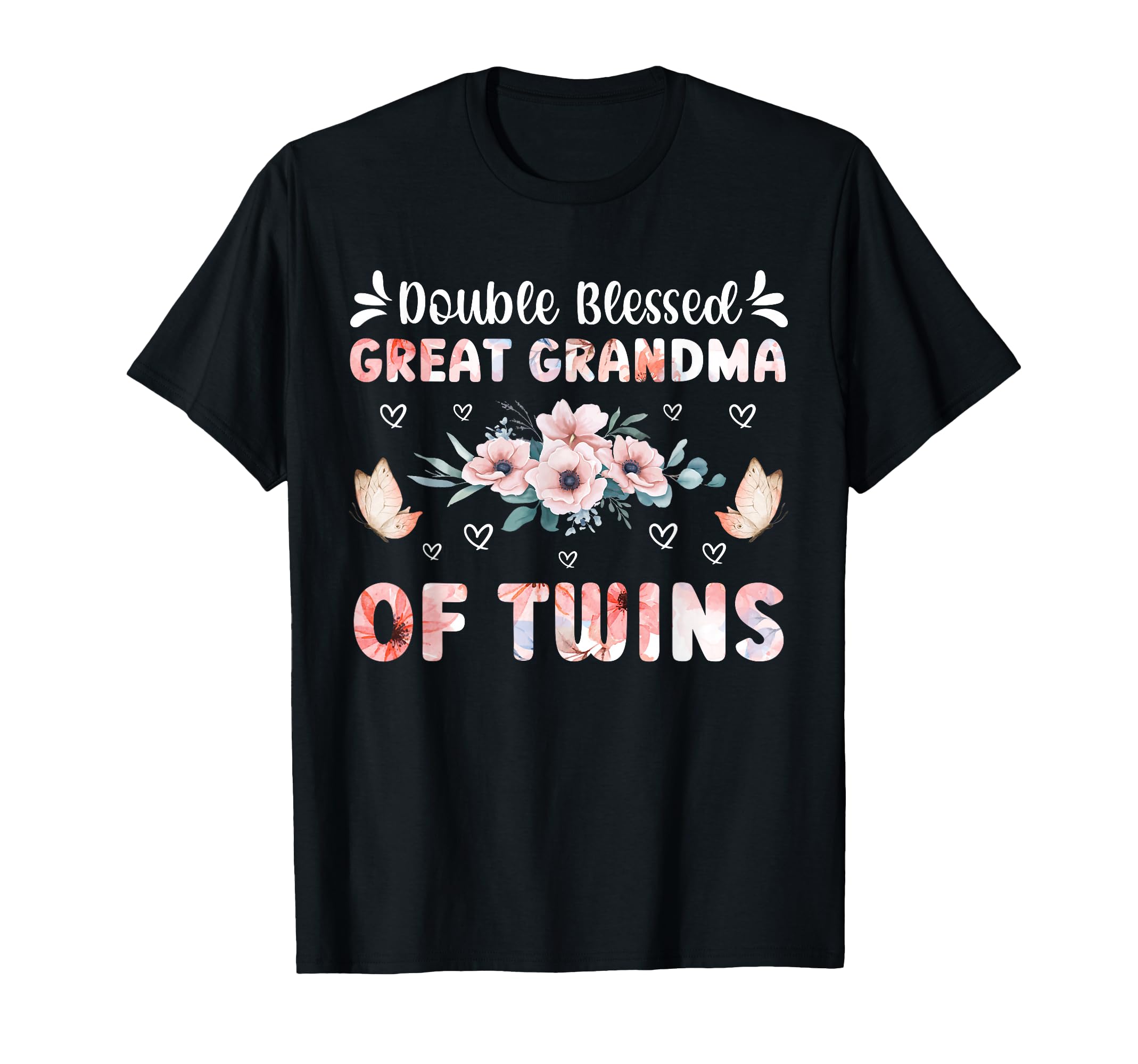 Double Blessed Twin Great Grandma Twins T-Shirt - Novelty Apparel Men Women - T-Shirt, Sweatshirt, Hoodie