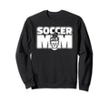 Soccer Mom Futbol Fu Ball Goal Sweatshirt - Novelty Apparel Men Women - T-Shirt, Sweatshirt, Hoodie