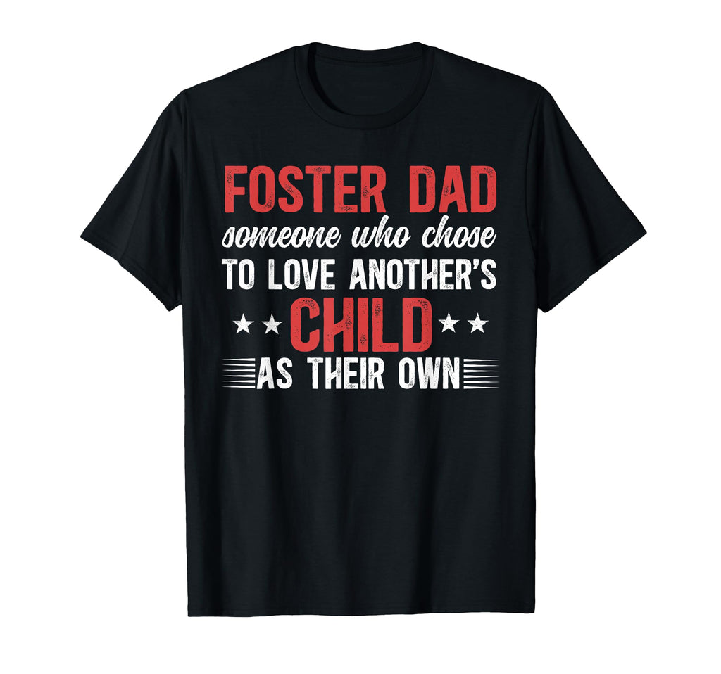 Foster Dad Definition Foster Parent Foster T-Shirt - Unique Graphic Unisex - T-Shirt, Sweatshirt, Hoodie