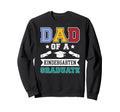 Kindergarten Graduation Dad Sweatshirt - Streetwear Style for Adults - T-Shirt, Sweatshirt, Hoodie