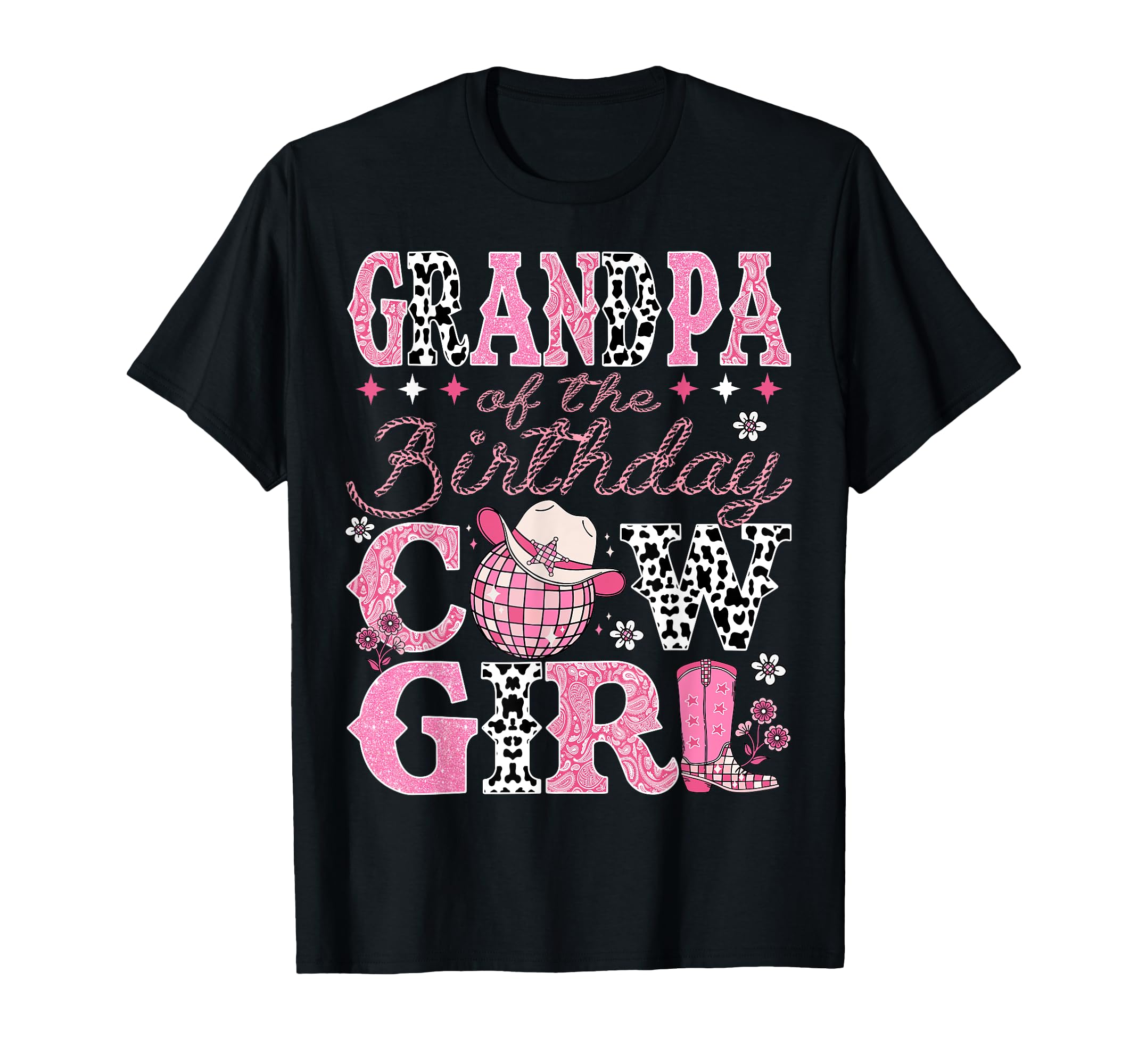 Grandpa Birthday Cowgirl Rodeo T-Shirt - Fun Novelty Design Men Women - T-Shirt, Sweatshirt, Hoodie