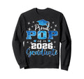 Super Proud Pop 2026 Graduate Sweatshirt - Aesthetic Graphic for Adults - T-Shirt, Sweatshirt, Hoodie