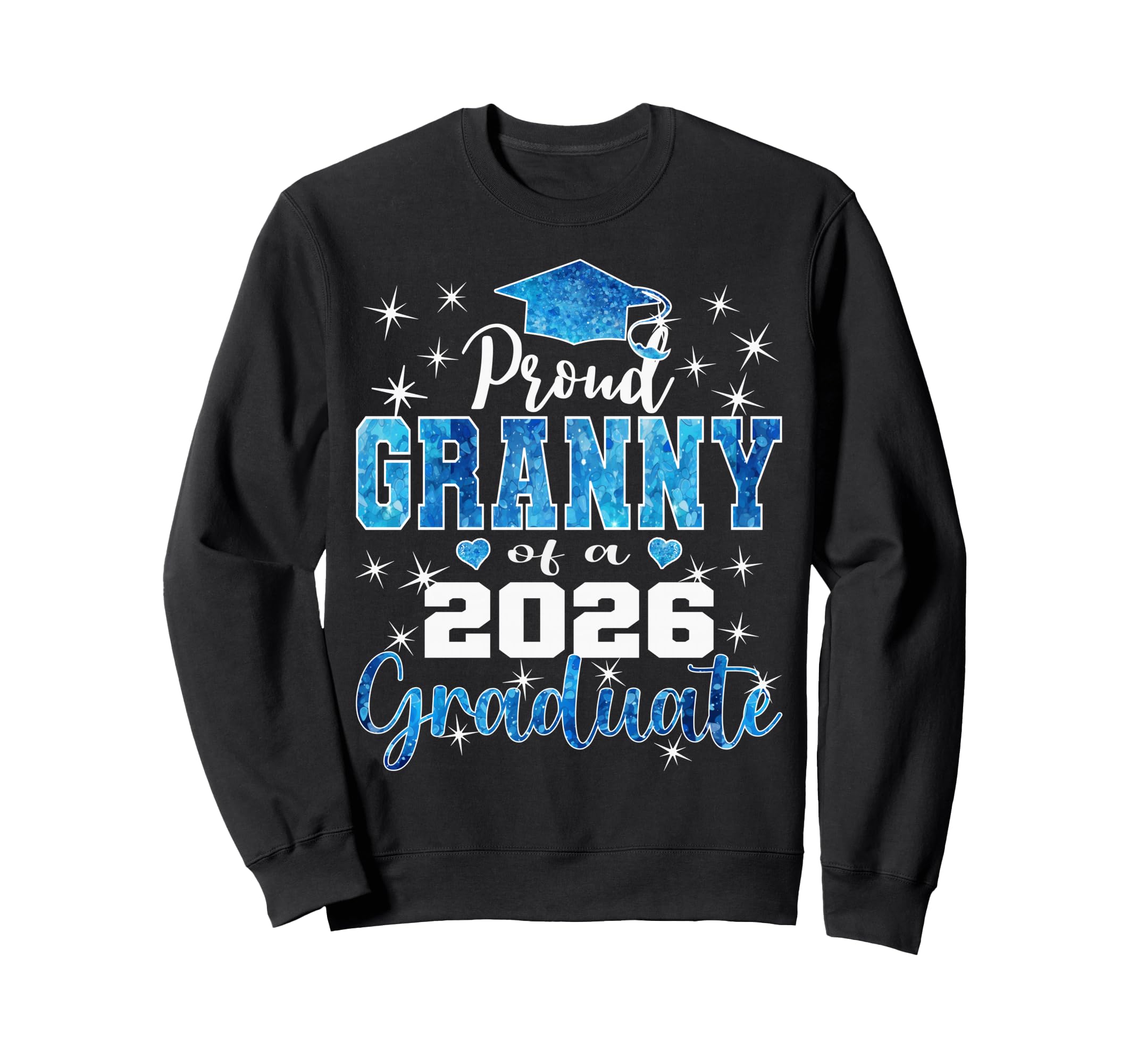 Super Proud Granny 2026 Sweatshirt - Casual Everyday Wear Men Women - T-Shirt, Sweatshirt, Hoodie