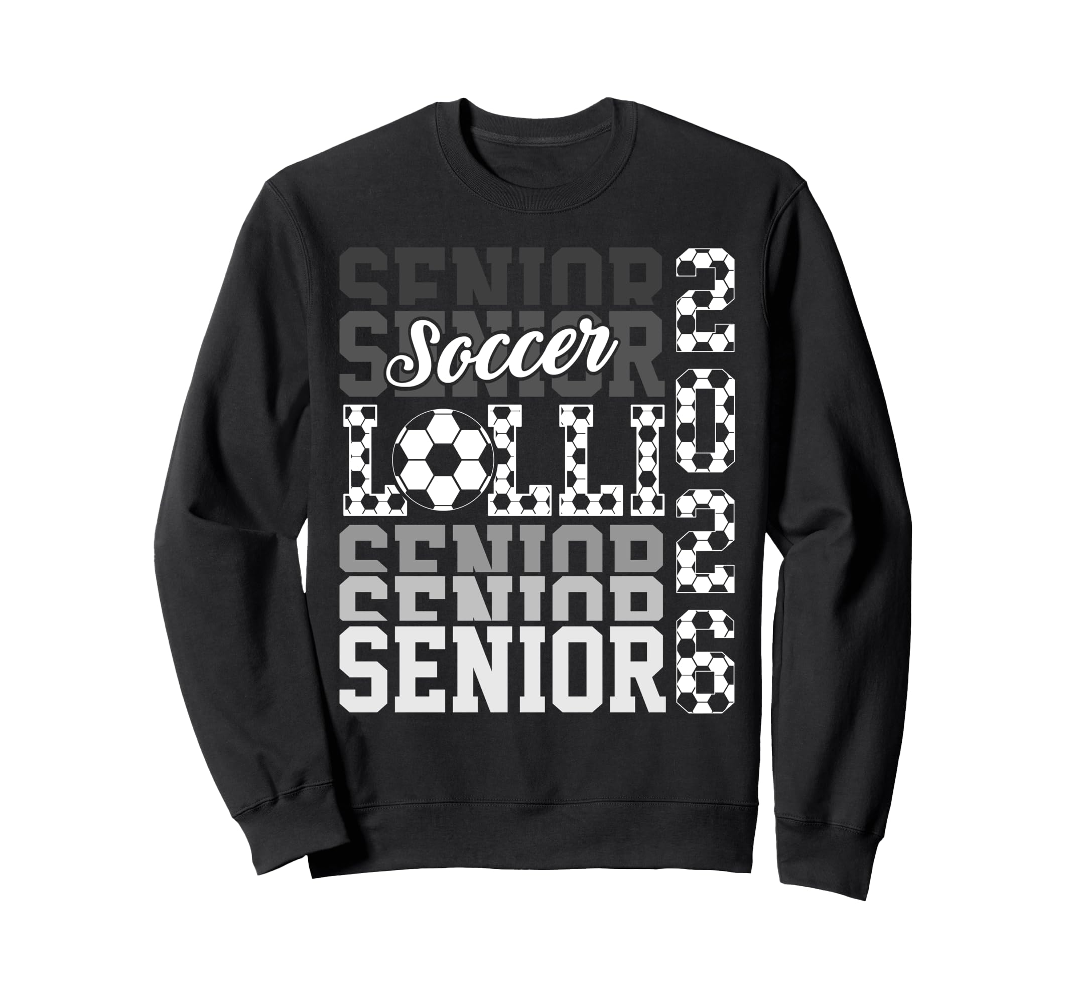 2026 Soccer Senior Lolli Sweatshirt - Fun Novelty Design Men Women - T-Shirt, Sweatshirt, Hoodie